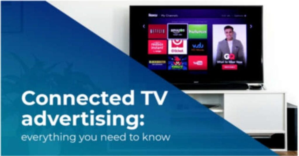 Connected tv advertising everything you need to know.
